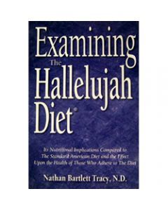 Examining The Hallelujah Diet