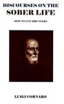 How To Live 100 Years, by Luigi Cornaro