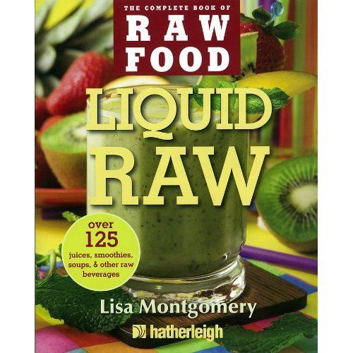 Liquid Raw, by Lisa Montgomery