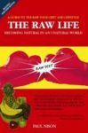 The Raw Life by Paul Nison